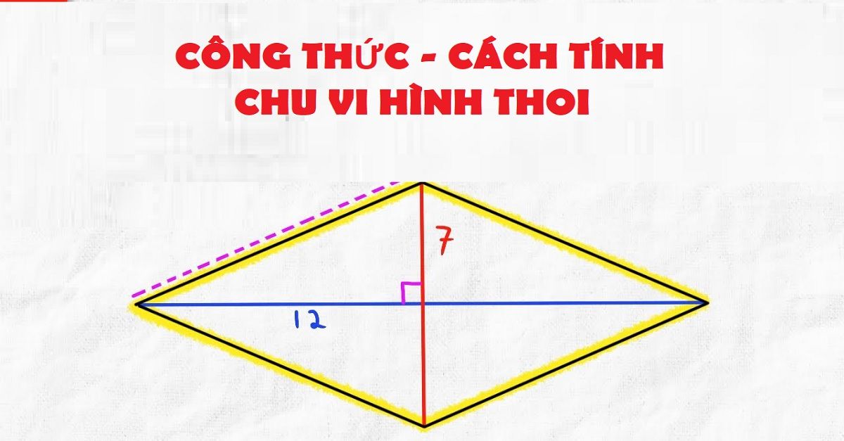 Công thức tính chu vi hình thoi và cách áp dụng hiệu quả