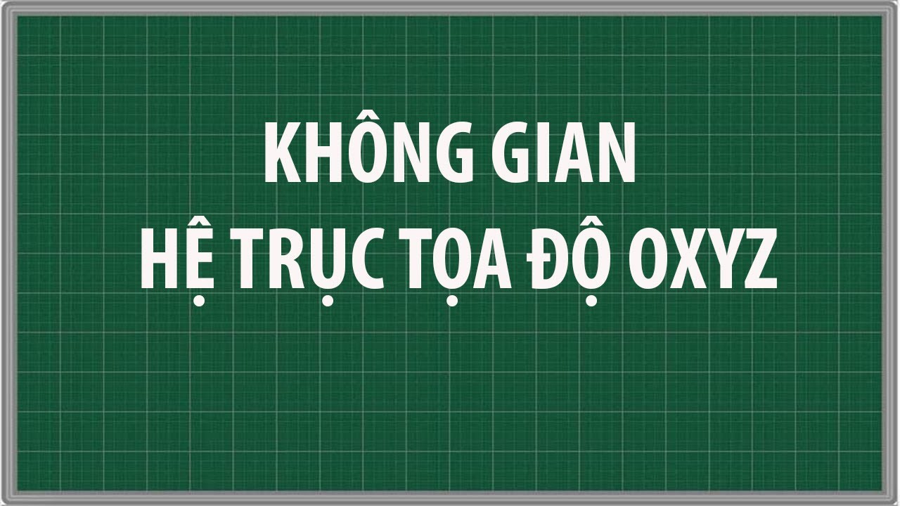 Phương pháp tính độ dài đoạn thẳng trong không gian Oxyz