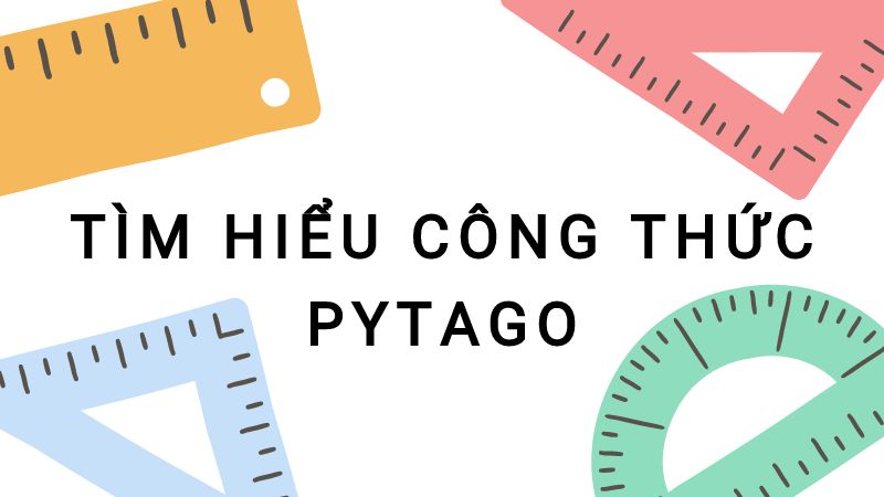 Công thức Pytago và bài tập minh họa