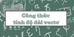 Khám phá công thức tính độ dài vectơ và ứng dụng trong hình học không gian